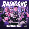 Raingang (feat. Jessie.C & ZENBØ)(Explicit)