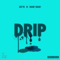 Drip (Explicit)