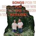 Songs for the Weekend