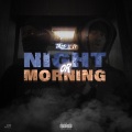 Night or Morning (Explicit)