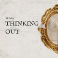 Wilder - Thinking Out