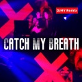 Catch My Breath (DJHY remix)