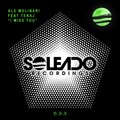 Ale Molinari、Tenaj - I Miss You (Original Mix)