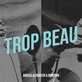 Anissa Altmayer、Romtom - Trop beau