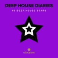 Deep House Diaries (40 Deep House Stars)