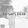 Tu sais déjà (Explicit)