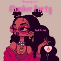 Msrayray6532 - Slumber Party (Rock Version|Explicit)