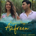 Aafreen (feat. Raymann Rayy Nikhil Paul George Agnel Roman & Deepanshu Pandit)