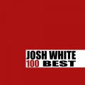 Josh White - Four And Twenty Elders