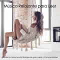 Música Relajante Para Leer - Paz Interior