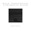 Deep Thoughtful Cinematic Riser