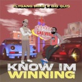 KNOW I'M WINNING (feat. Street Lottery)(Explicit)