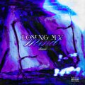 DF - Losing My Mind (Explicit)