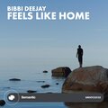 BIBBI DeeJay - Feels Like Home (Extended Mix)