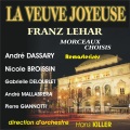 André Dassary、Nicole Broissin、Gabrielle Delourlet、André Mallabrera、Pierre Giannotti、Orchestre Et Choeurs Sous La Direction De Hans Killer - Hors De La Tige Un Bourgeon (Romance De Camille) - Acte 2