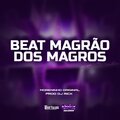 Moreninho Original、Dj Rick、MORENINHO ORGINAL - Beat Magrão Dos Magros (Explicit)
