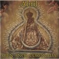 Cien Años Coronada
