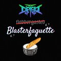 Blasterfaguette