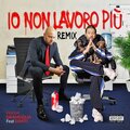 Frank Gramuglia、Danti - Io non lavoro più (remix|Explicit)