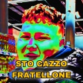 STO CAZZO FRATELLONE (Radio Edit|Explicit)