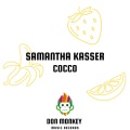 Samantha Kasser - Cocco