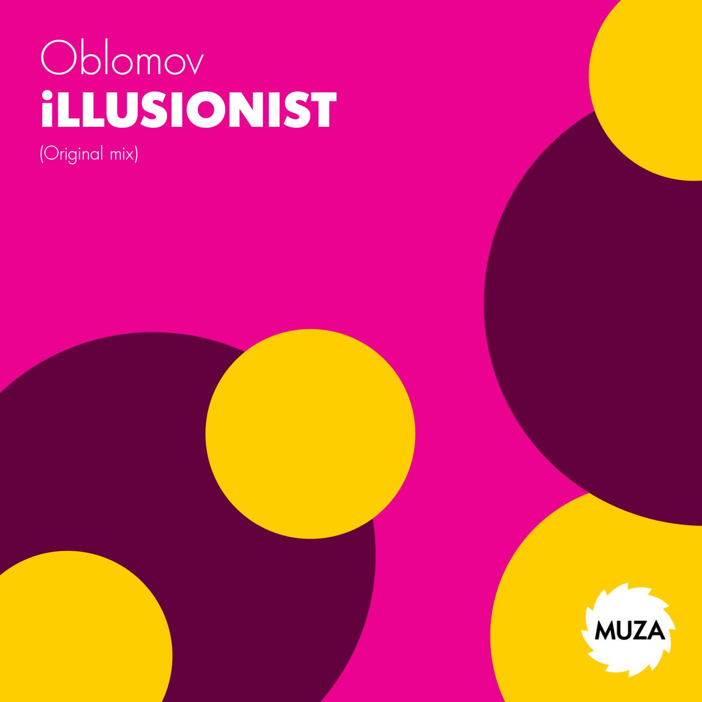 Oblomov - Illusionist