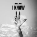 May Max - The Beginning Now