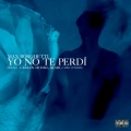 Yo No Te Perdí (Sped Up Remix|Explicit)