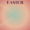 Easier Beautiful