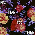 Rome - NO TIME TO THINK