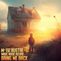 M-112、Bustre、Magic Music Record - Bring Me Back