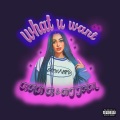 What u want (Explicit)