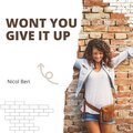 Wont You Give It Up