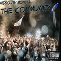 Midsouth Monsta - The Community (Explicit)
