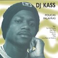 Yuri da Cunha、Dj Kass、Nelo Kass - Poucas Palavras