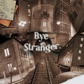 Frod Connexion、wis、OKAZ - Bye Stranger