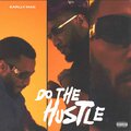 Do The Hustle (Explicit)