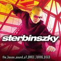 Sterbinszky - The HOUSE sound of DANCE TUNING DISCO