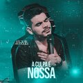 Gildean Marques - A Culpa É Nossa
