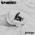 tronics - Foreign