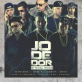 Jodedor (feat. Farruko, Almighty, Gotay El Autentiko, D Ozi, Anuel Aa, Juanka & Delirious)(Remix|Explicit)