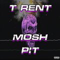 Mosh Pit (Explicit)