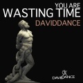 You are wasting time (Original Mix)