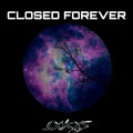 LXKXS - Closed Forever