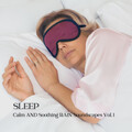 Sleep:  Calm and Soothing Rain Soundscapes Vol. 1