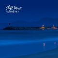Chill Music: Fresh Night Vol. 1