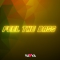Vavva、Dj kica - Feel the Bass (Radio Edit)