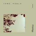 Toni Pabla - Phonica