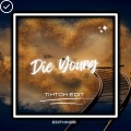 EDITKINGS - Die Young (Tik Tok Edit)(Remix)