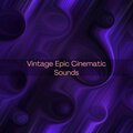 Vintage Epic Cinematic Sounds